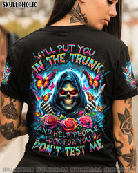 I'LL PUT YOU IN THE TRUNK ALL OVER PRINT - YHDU1005242