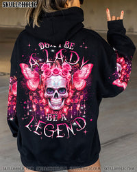 DON'T BE A LADY BE A LEGEND SKULL ALL OVER PRINT - TYQY2109233