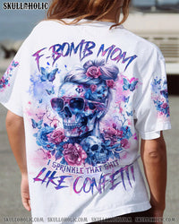 F-BOMB MOM MESSY BUN SKULL ALL OVER PRINT - TLNZ2103241