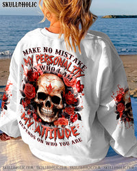 MY ATTITUDE DEPENDS ON WHO YOU ARE ALL OVER PRINT - TYTM2509231