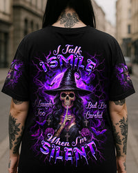 BE CAREFUL WHEN I'M SILENT SKULL WITCH ALL OVER PRINT - YHDU2207251