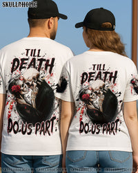 TILL DEATH DO US PART COUPLE ALL OVER PRINT - YHHN0406252