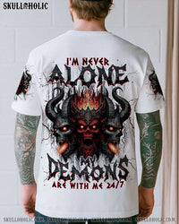 I'M NEVER ALONE MY DEMONS ARE WITH ME 24/7 ALL OVER PRINT  - TLNT1707052
