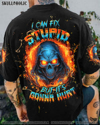 I CAN FIX STUPID BUT IT'S GONNA HURT FIRE SKULL ALL OVER PRINT - TLTW0803243