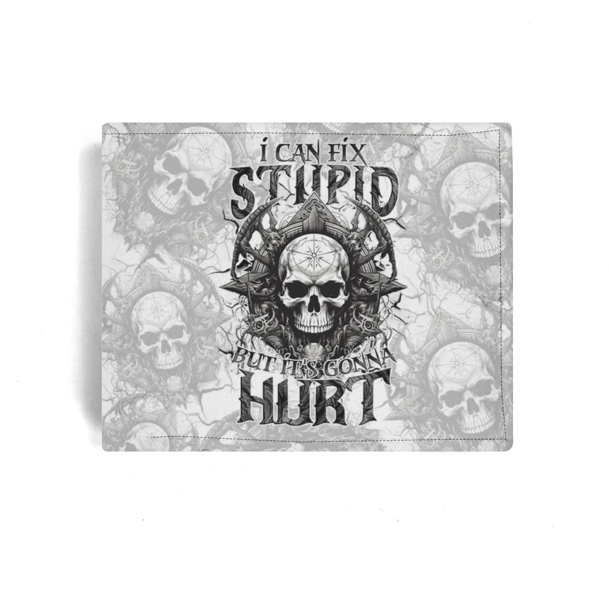 I CAN FIX STUPID BUT IT'S GONNA HURT LEATHER WALLET - TYTM3110245