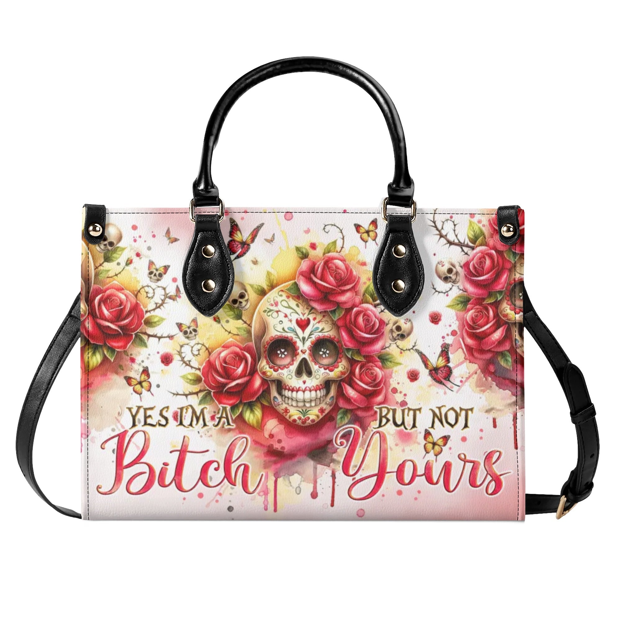 YES I'M A B BUT NOT YOURS LEATHER HANDBAG - TLNO2307243