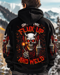 SHUT THE FLUX UP AND WELD ALL OVER PRINT - TLNZ3007253