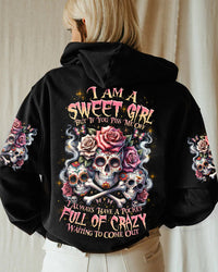 I AM A SWEET GIRL BUT IF YOU PISS ME OFF BONES SUGAR SKULL ALL OVER PRINT - TLNZ0711234