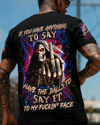 IF YOU HAVE ANYTHING TO SAY REAPER ALL OVER PRINT - YHLN0501261