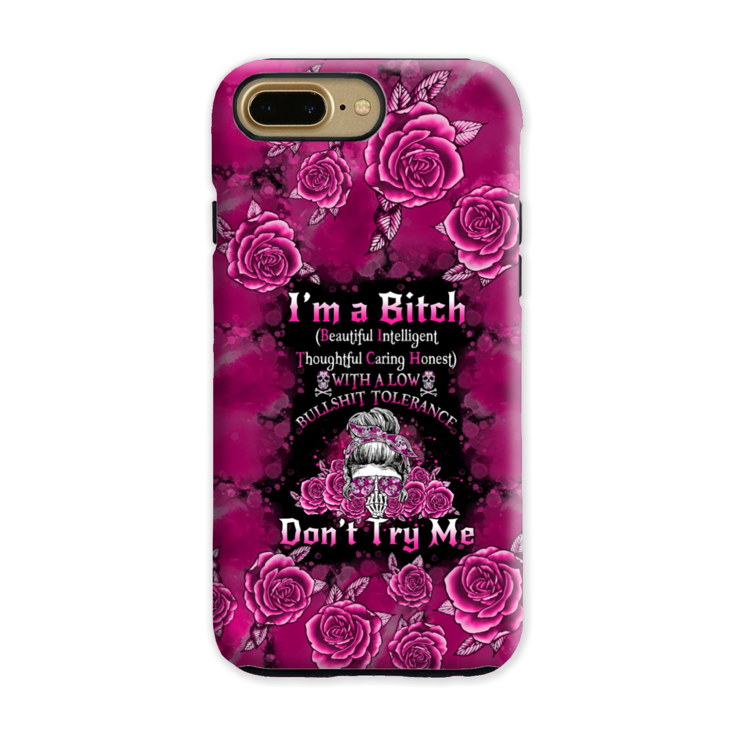 I'M A B DON'T TRY ME ROSE MESSY BUN BLACK PHONE CASE - TLNO0905233