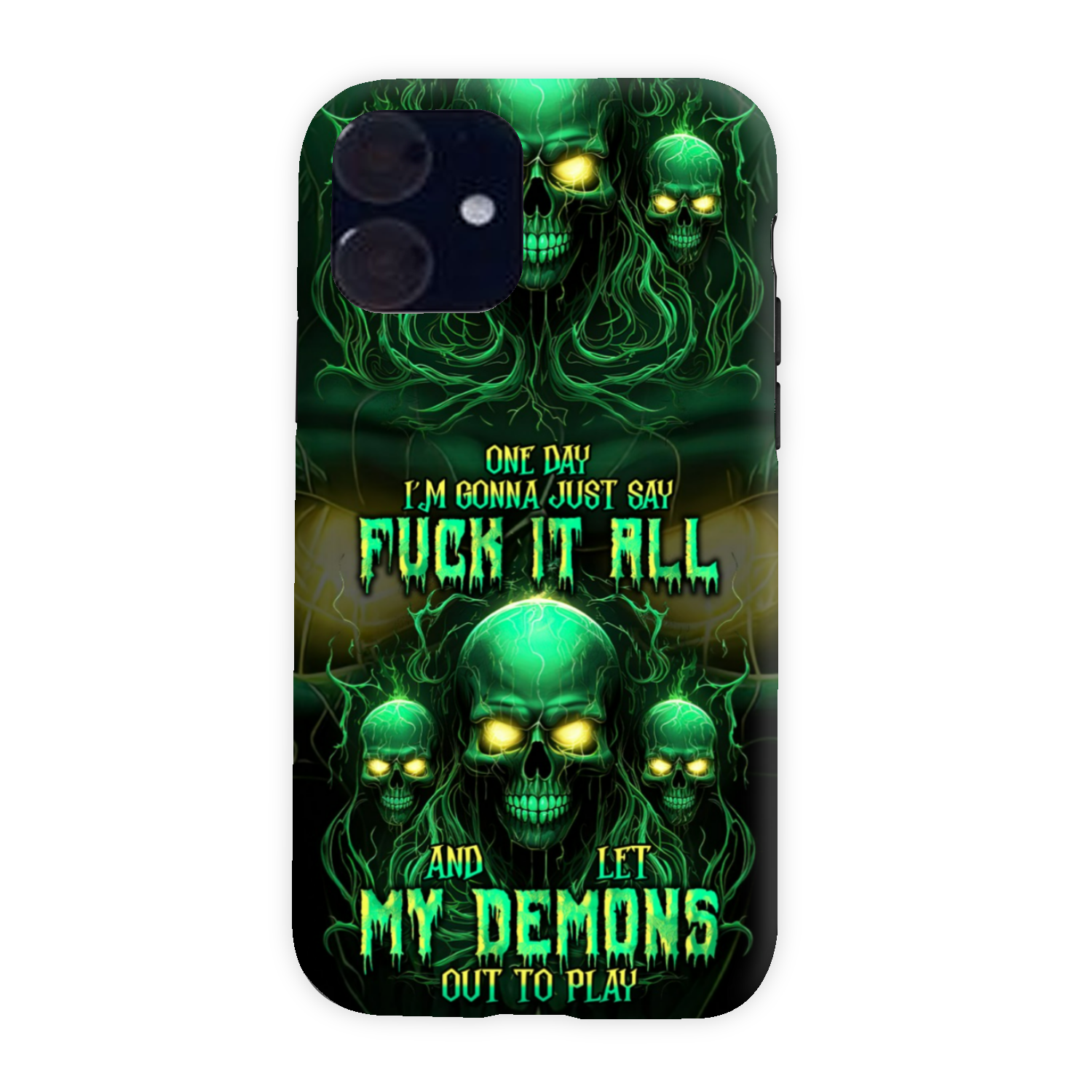 ONE DAY I'M GONNA JUST SAY PHONE CASE - TLNT1610233