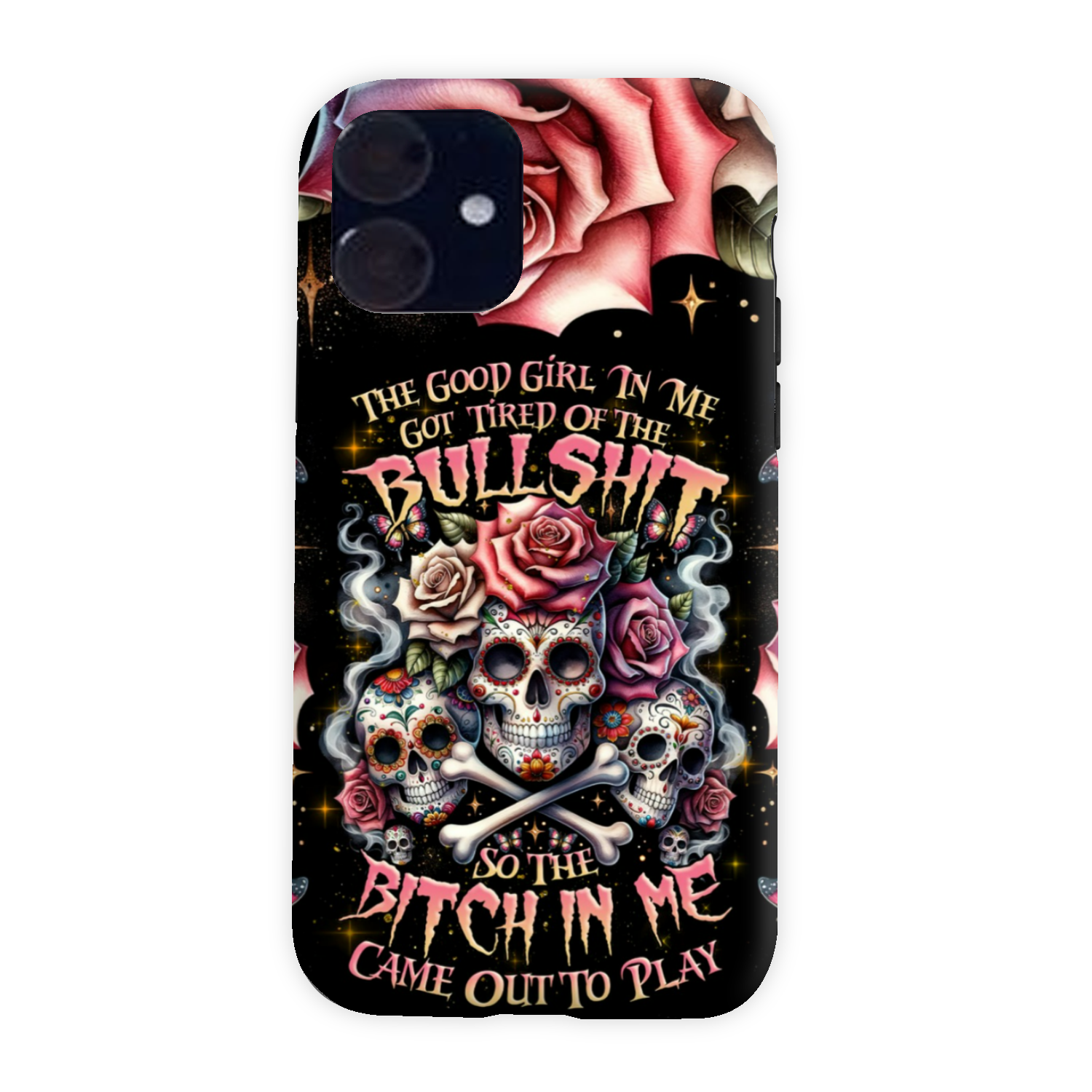 THE GOOD GIRL IN ME BONES SUGAR SKULL PHONE CASE - TLNZ2201243