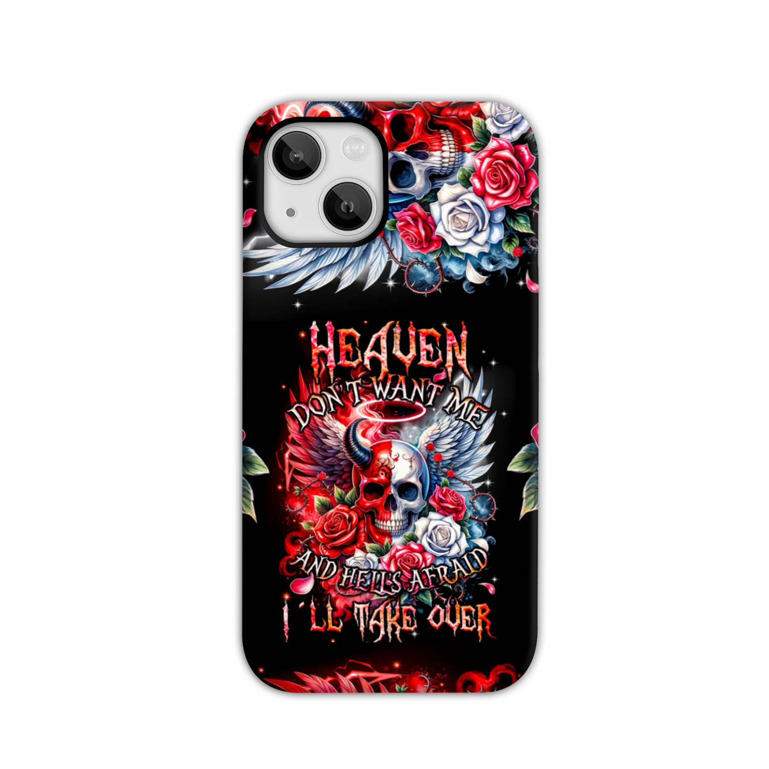 HEAVEN DON'T WANT ME PHONE CASE - TYQY3001242