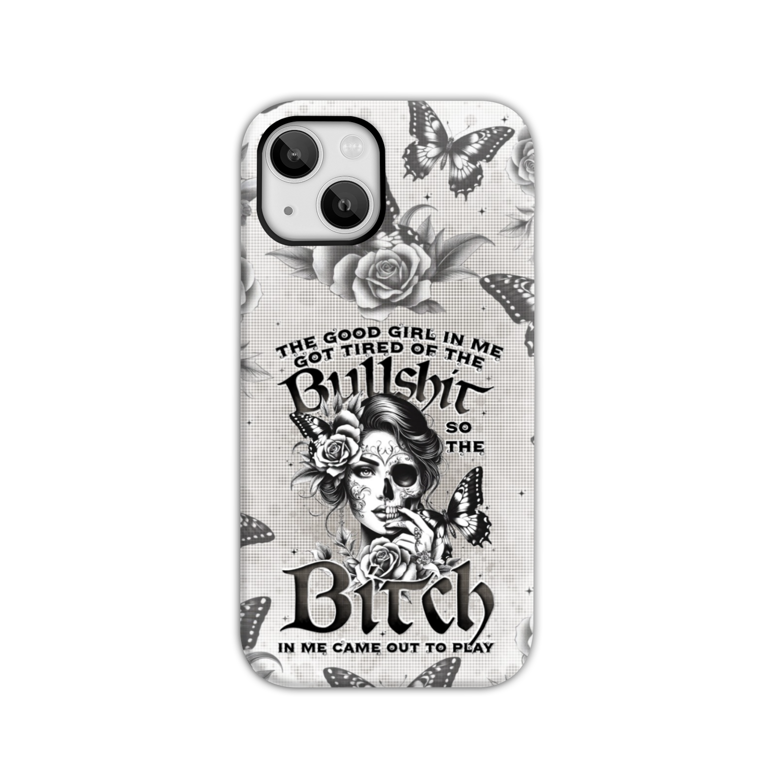 THE GOOD GIRL IN ME PHONE CASE - TYTD2210242