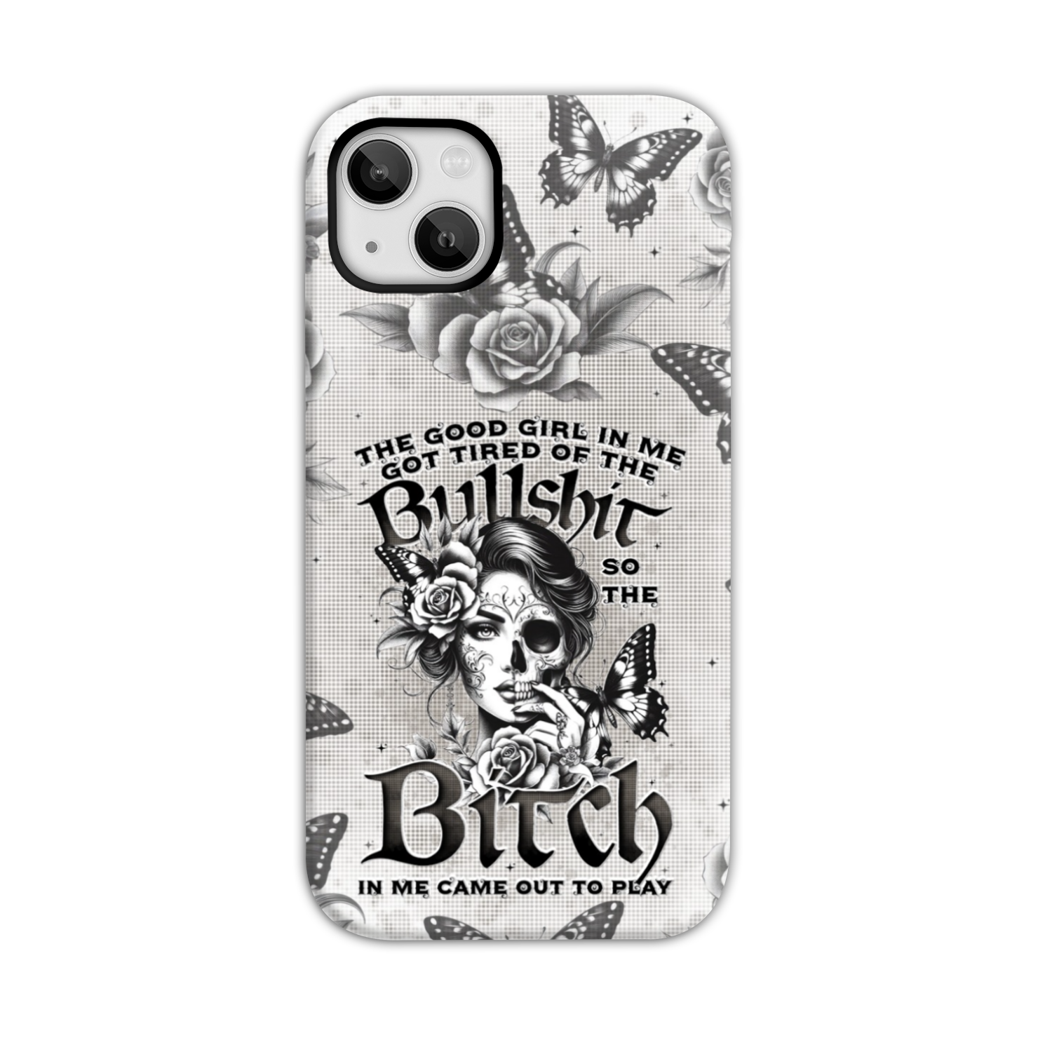 THE GOOD GIRL IN ME PHONE CASE - TYTD2210242