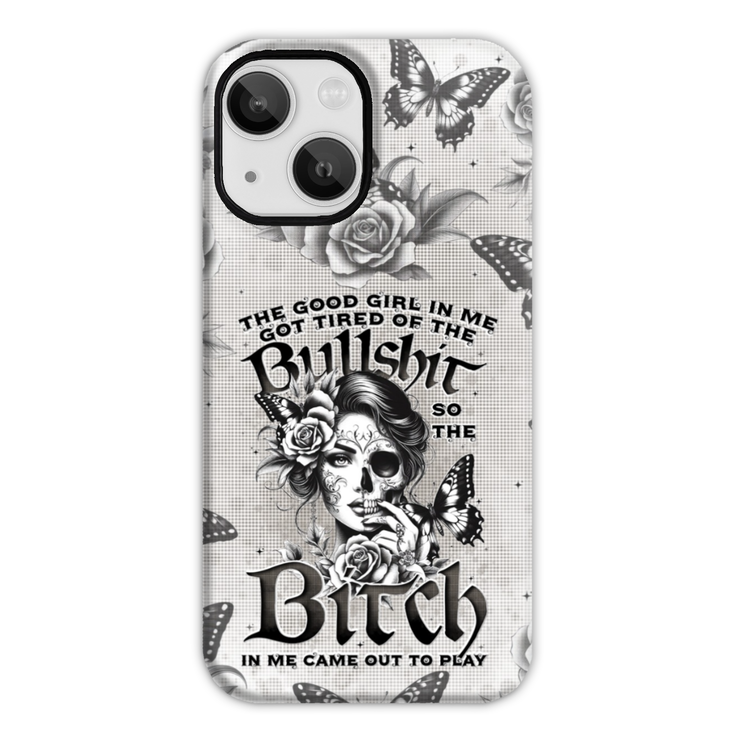 THE GOOD GIRL IN ME PHONE CASE - TYTD2210242