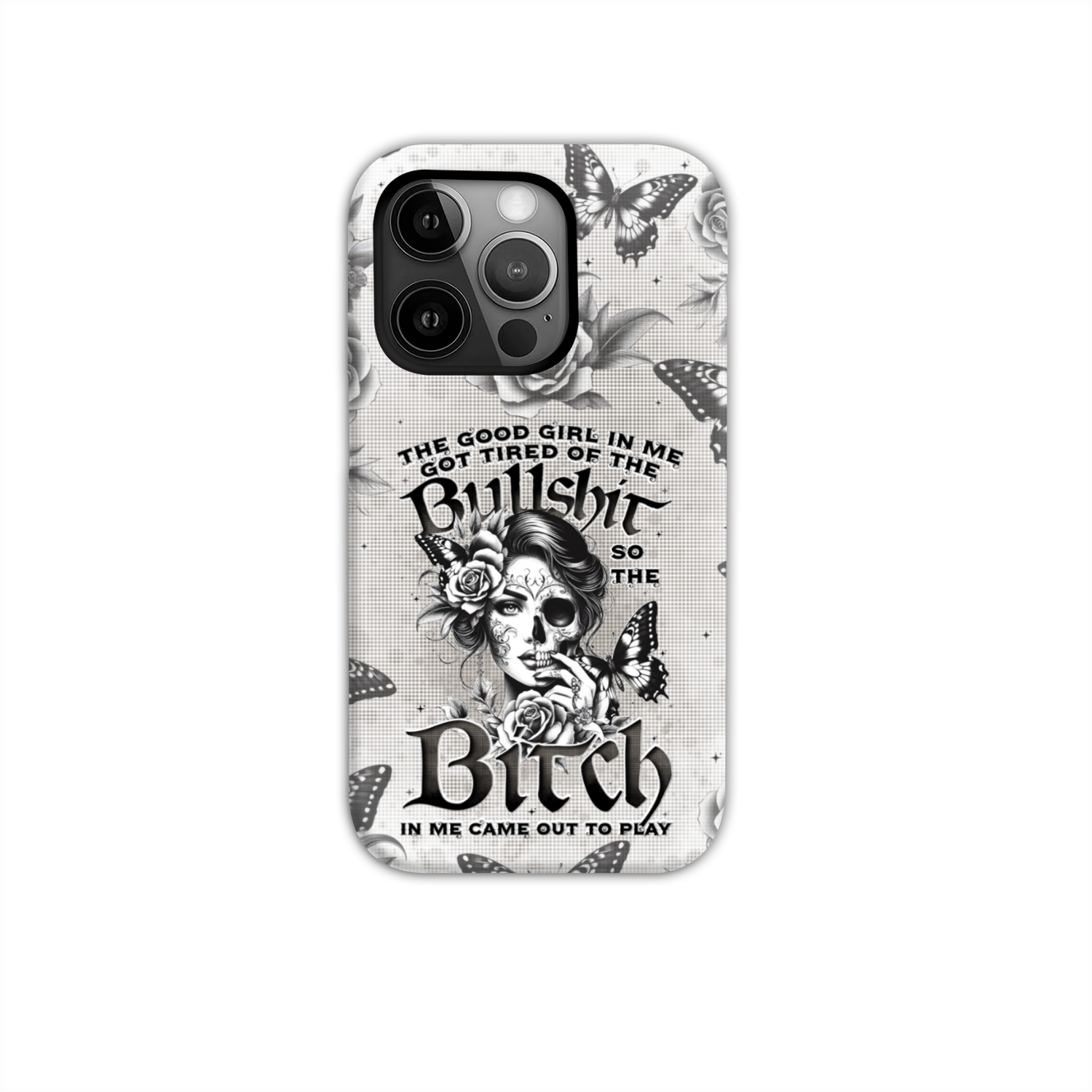 THE GOOD GIRL IN ME PHONE CASE - TYTD2210242