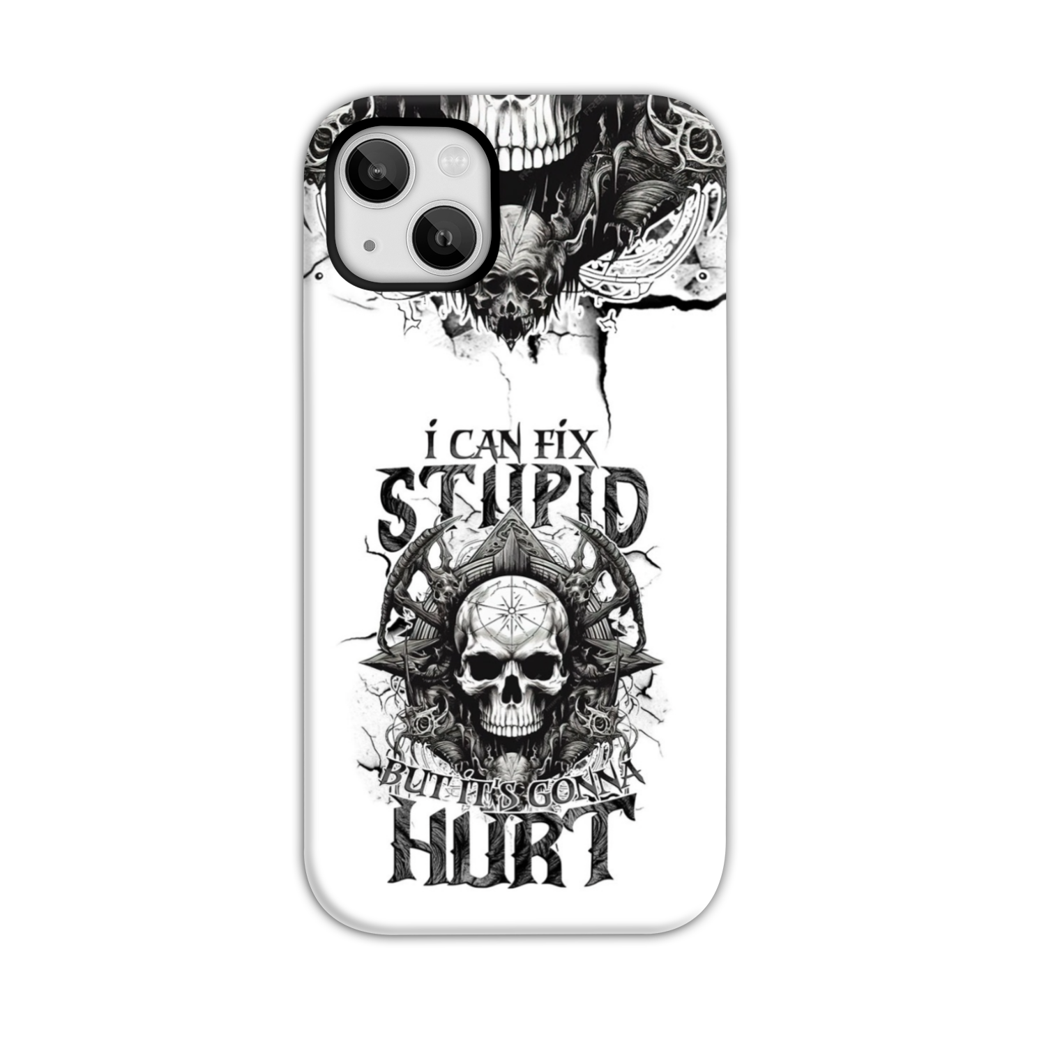 I CAN FIX STUPID BUT IT'S GONNA HURT PHONE CASE - TYTM3010244