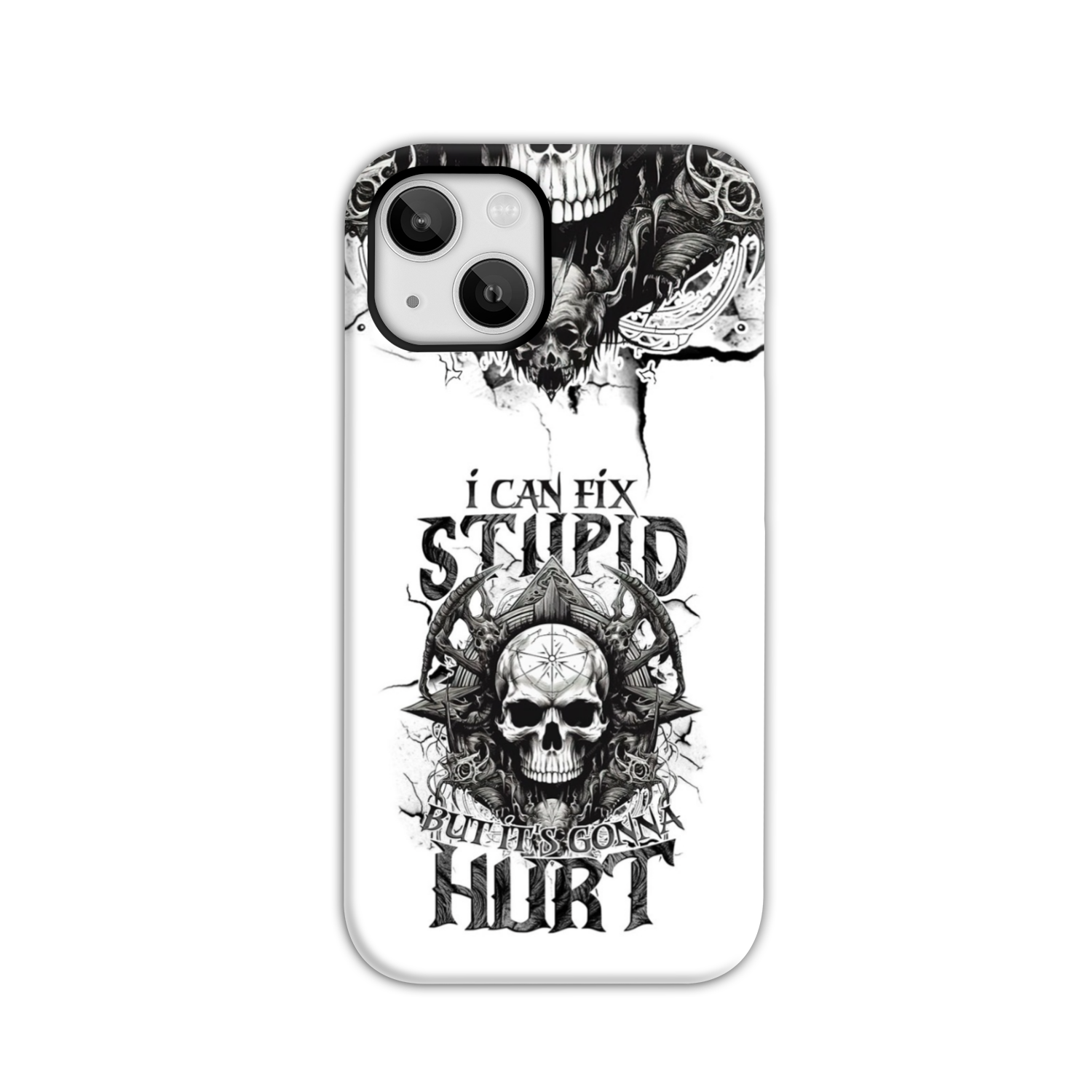 I CAN FIX STUPID BUT IT'S GONNA HURT PHONE CASE - TYTM3010244