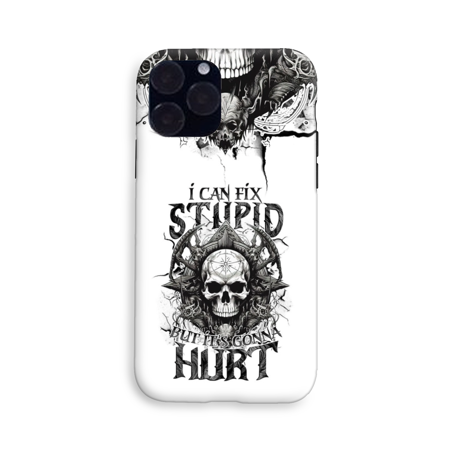 I CAN FIX STUPID BUT IT'S GONNA HURT PHONE CASE - TYTM3010244