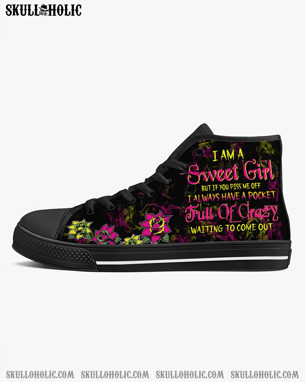 I AM A SWEET GIRL BUT IF YOU PISS ME OFF SUGAR SKULL HIGH TOP CANVAS SHOES - TLTW1412222