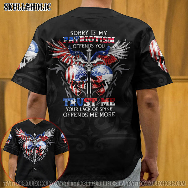 SORRY IF MY PATRIOTISM OFFENDS YOU BASEBALL JERSEY - YHTG1506222