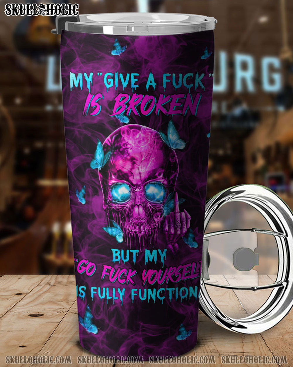 PERSONALIZED MY GIVE A F IS BROKEN TUMBLER - YHHN3110224
