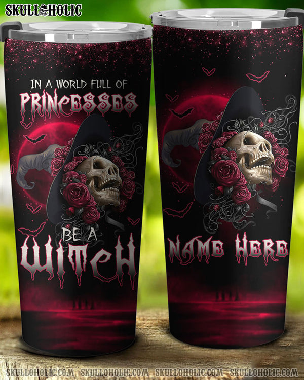 PERSONALIZED BE A WITCH ROSE SKULL TUMBLER - TLTW1909223