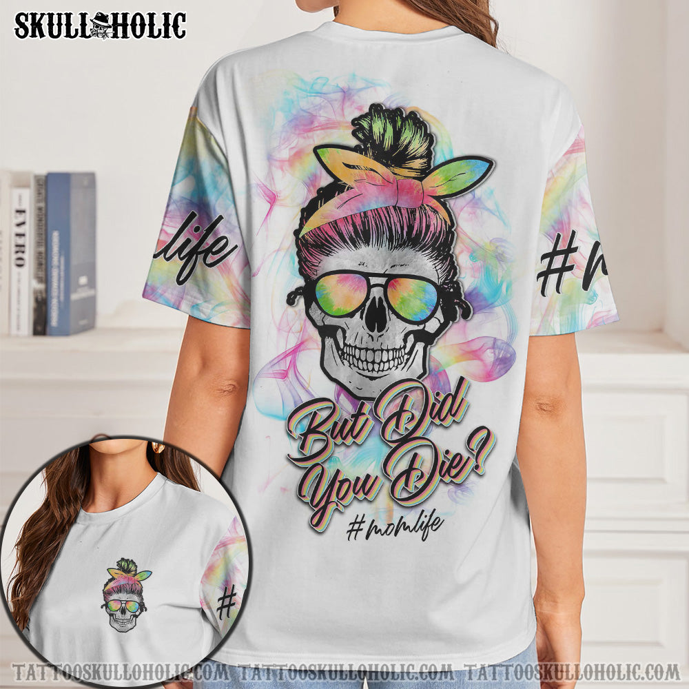 (HOT DEAL) SKL BUT DID YOU DIE WHITE ALL OVER PRINT - LATH0802212