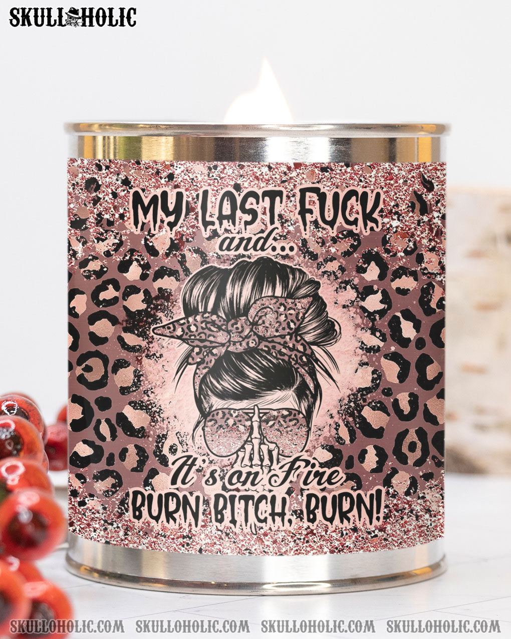 MY LAST F AND IT'S ON FIRE CANDLE PAINT CAN - TLNO1012223