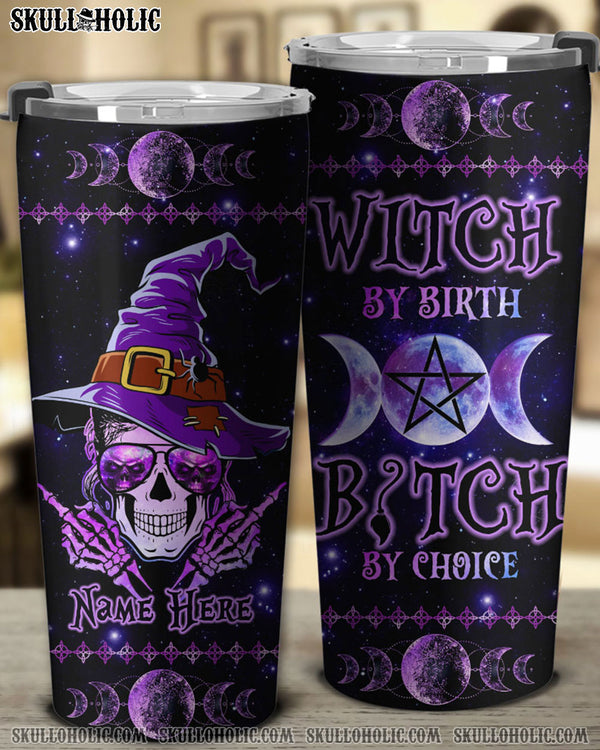 PERSONALIZED WITCH BY BIRTH B BY CHOICE MESSY BUN TUMBLER - TLTW1608224