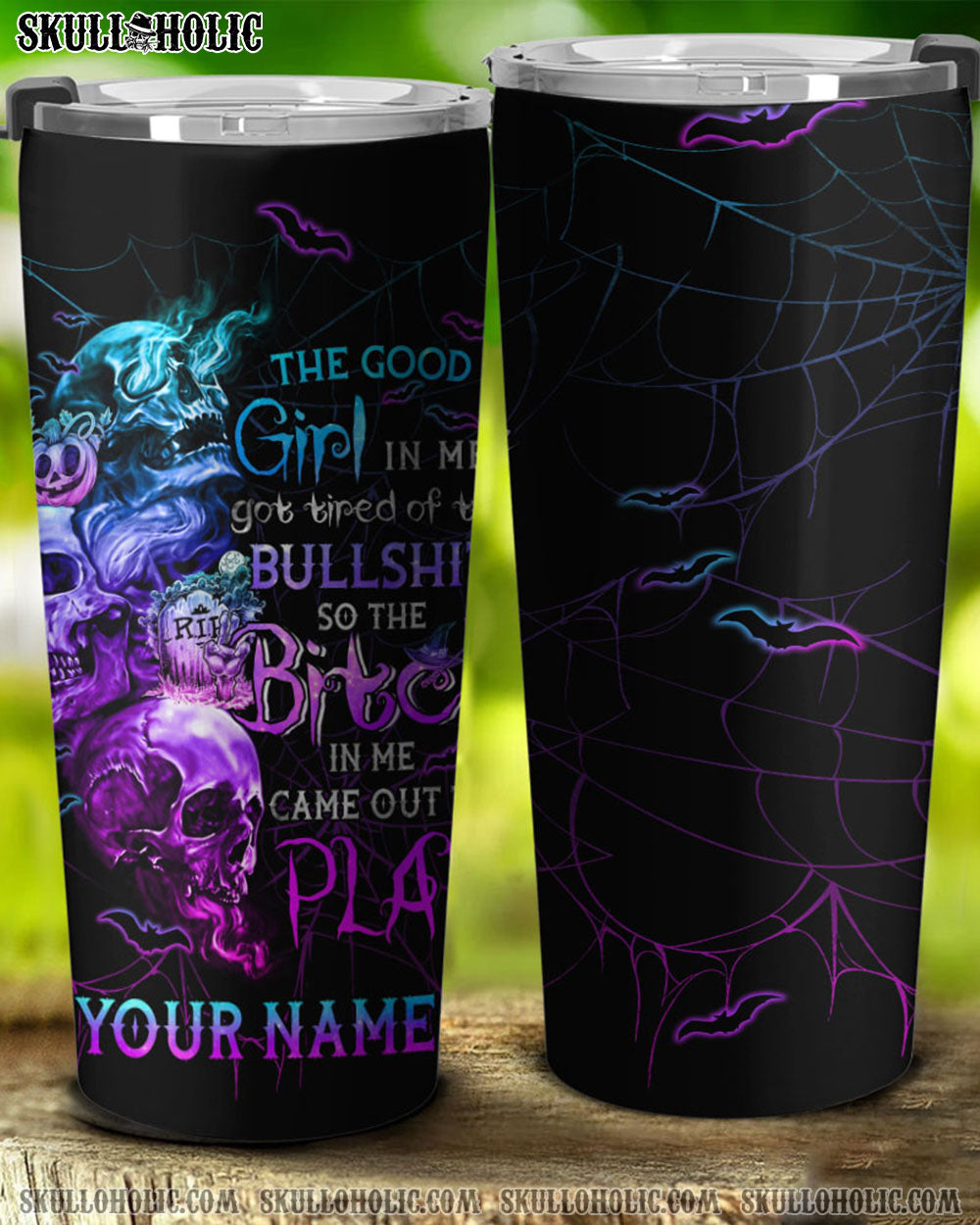 PERSONALIZED THE GOOD GIRL IN ME GOT TIRED SKULL HALLOWEEN TUMBLER - YHTG0508223