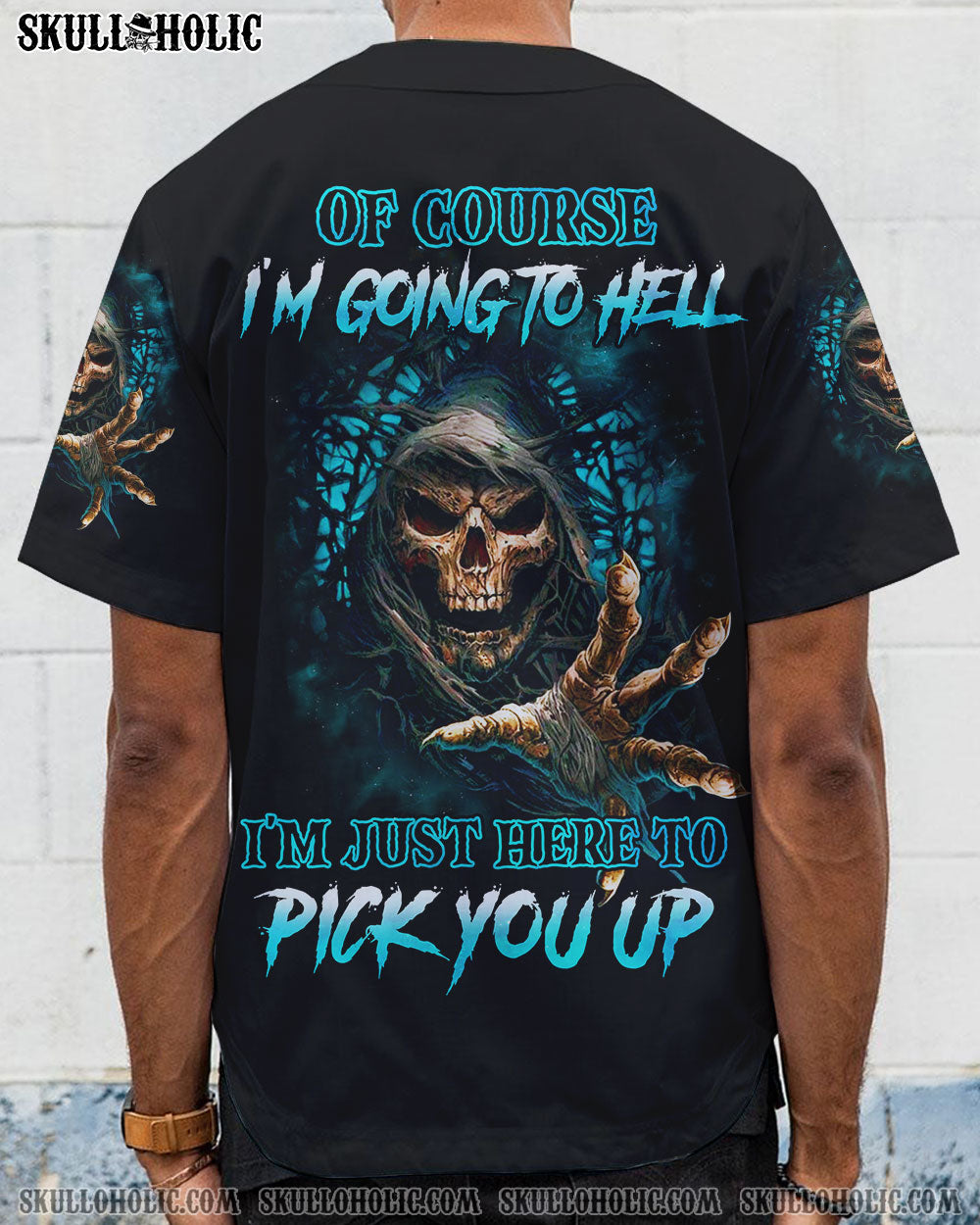 PERSONALIZED OF COURSE I'M GOING TO HELL SKULL BASEBALL JERSEY - YHHN1008224