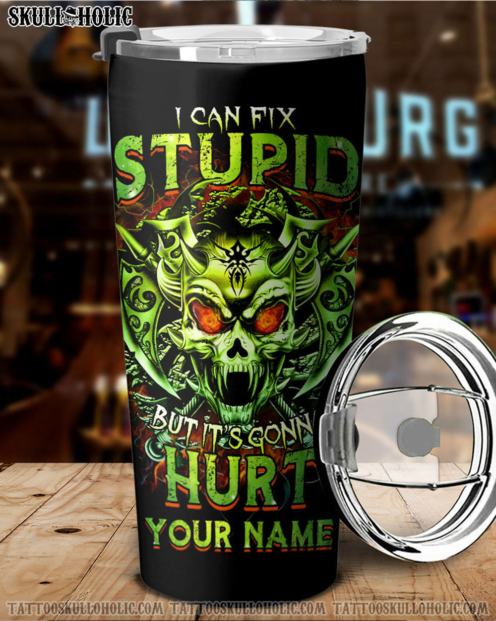 PERSONALIZED I CAN FIX STUPID BUT IT'S GONNA HURT TUMBLER - YHTG2707223