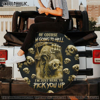 I'M JUST HERE TO PICK YOU UP SKULL AUTOMOTIVE - LAHN2604223