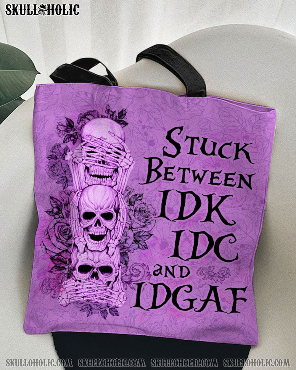 STUCK BETWEEN IDK IDC AND IDGAF SKULL TOTE BAG - YHLN0301234