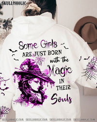 SOME GIRLS ARE JUST BORN WITH THE MAGIC ALL OVER PRINT - YHTH0709221