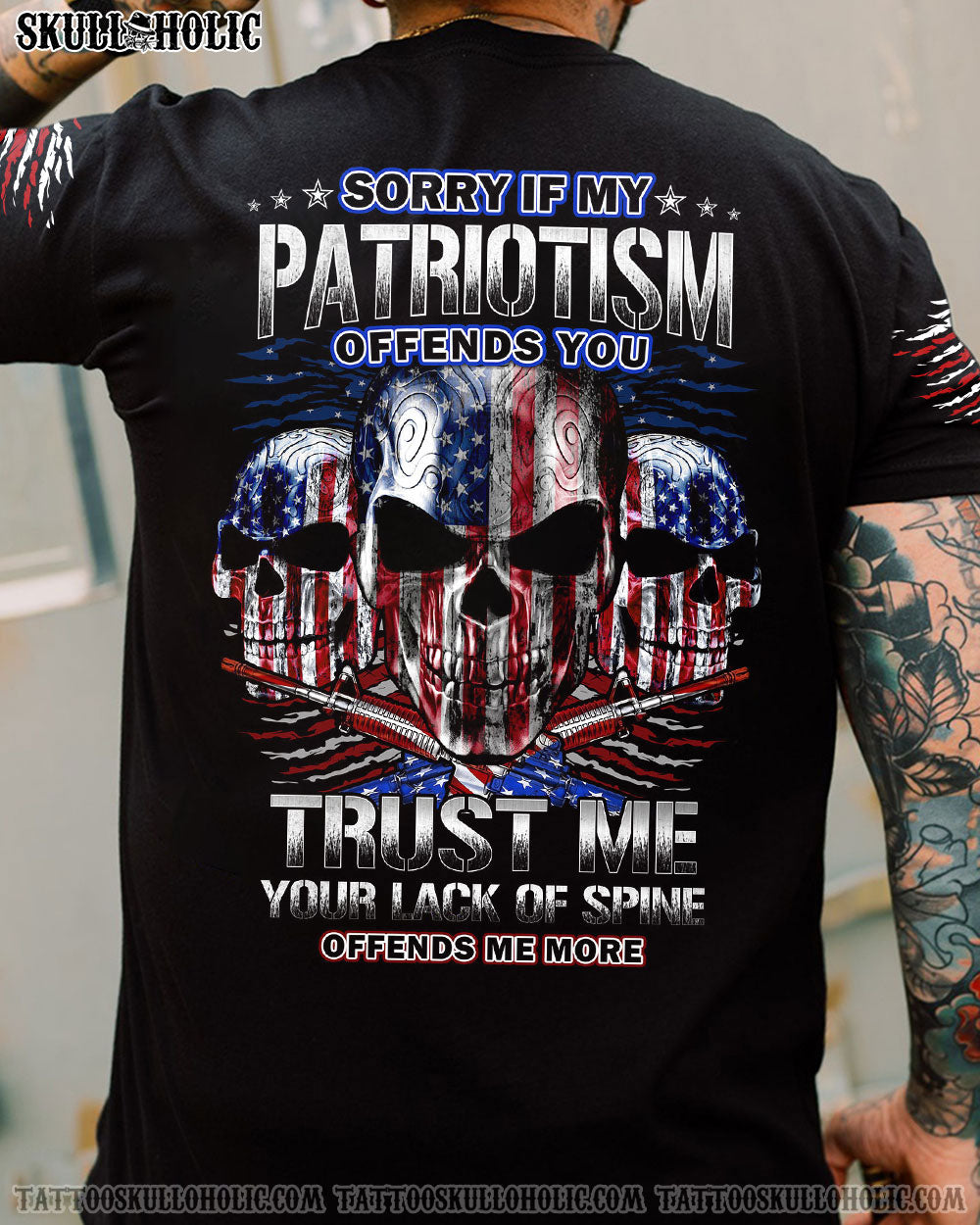 SORRY IF MY PATRIOTISM OFFENDS YOU ALL OVER PRINT - YHTG0807222