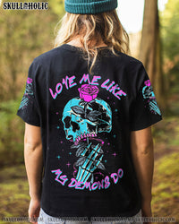 LOVE ME LIKE MY DEMONS DO ALL OVER PRINT - TLTR2709222