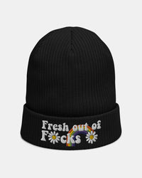 Fresh Out Of F*ks Organic Ribbed Beanie