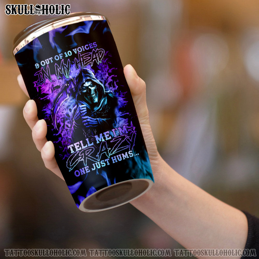 9 OUT OF 10 VOICES IN MY HEAD REAPER TUMBLER - TLNZ1706222