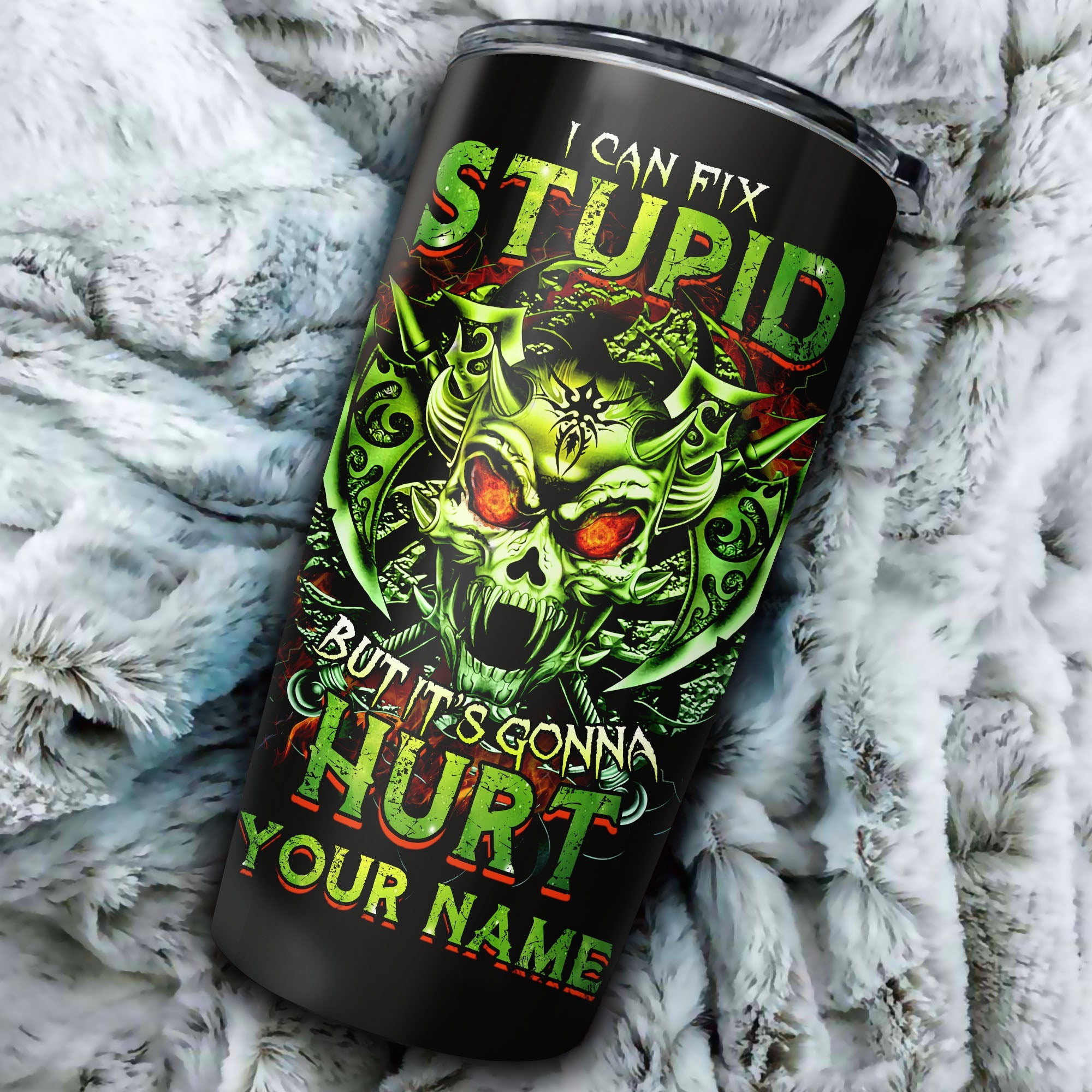 PERSONALIZED I CAN FIX STUPID BUT IT'S GONNA HURT TUMBLER - YHTG2707223