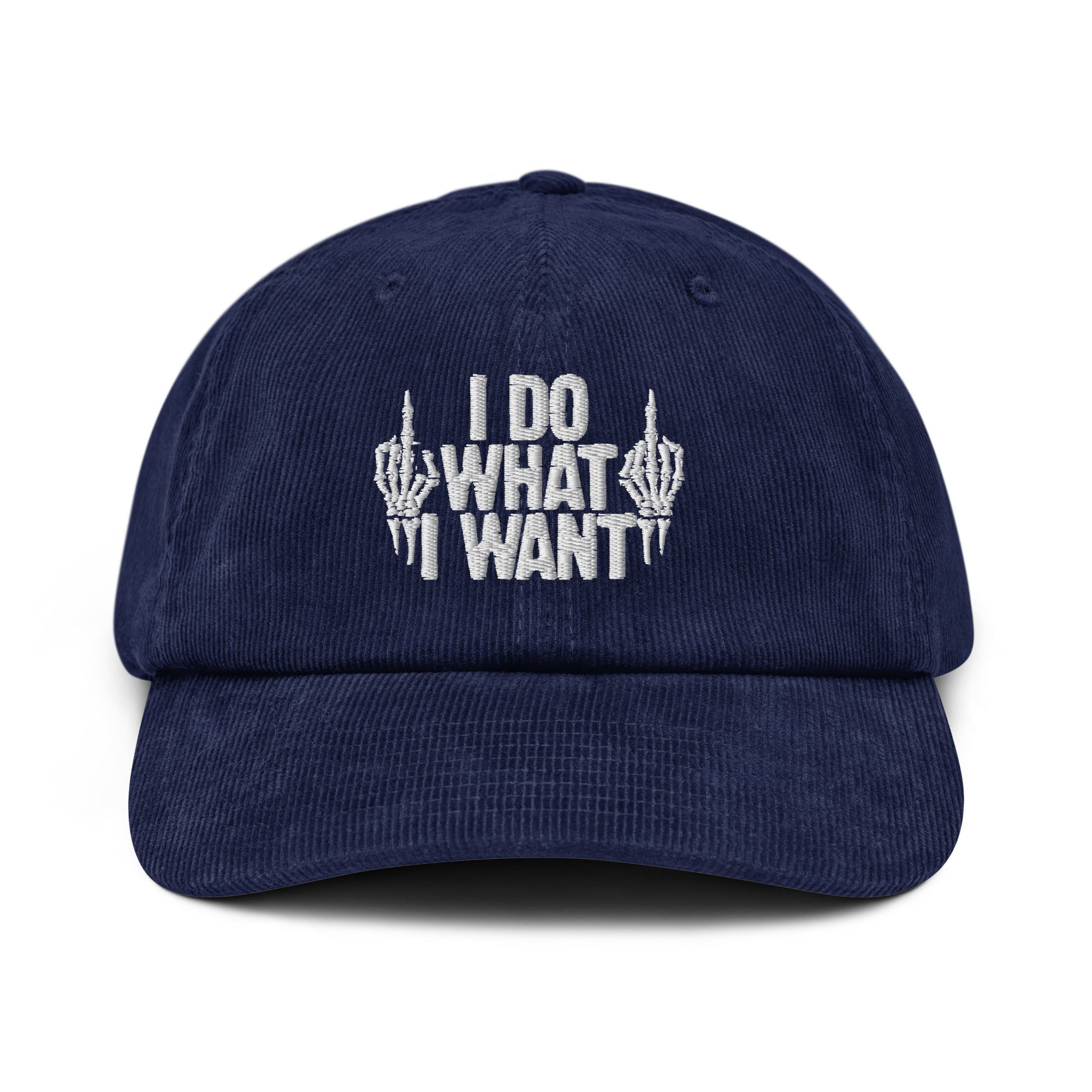 I Do What I Want Corduroy Hat - Ty0510221