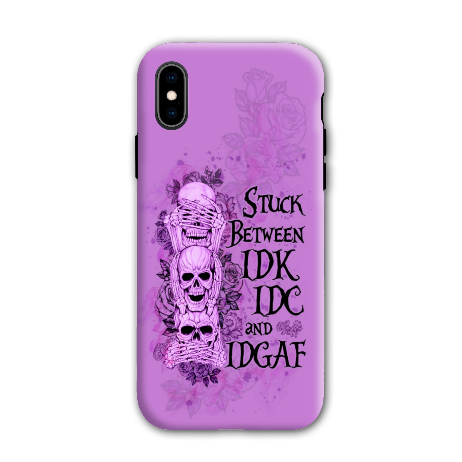 STUCK BETWEEN IDK IDC AND IDGAF SKULL PHONE CASE - YHLN3012221