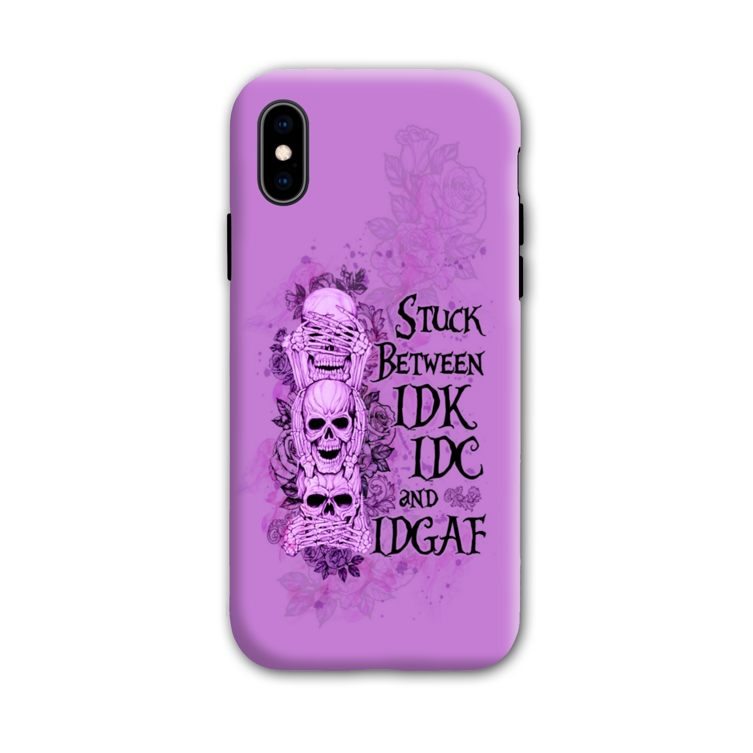 STUCK BETWEEN IDK IDC AND IDGAF SKULL PHONE CASE - YHLN3012221