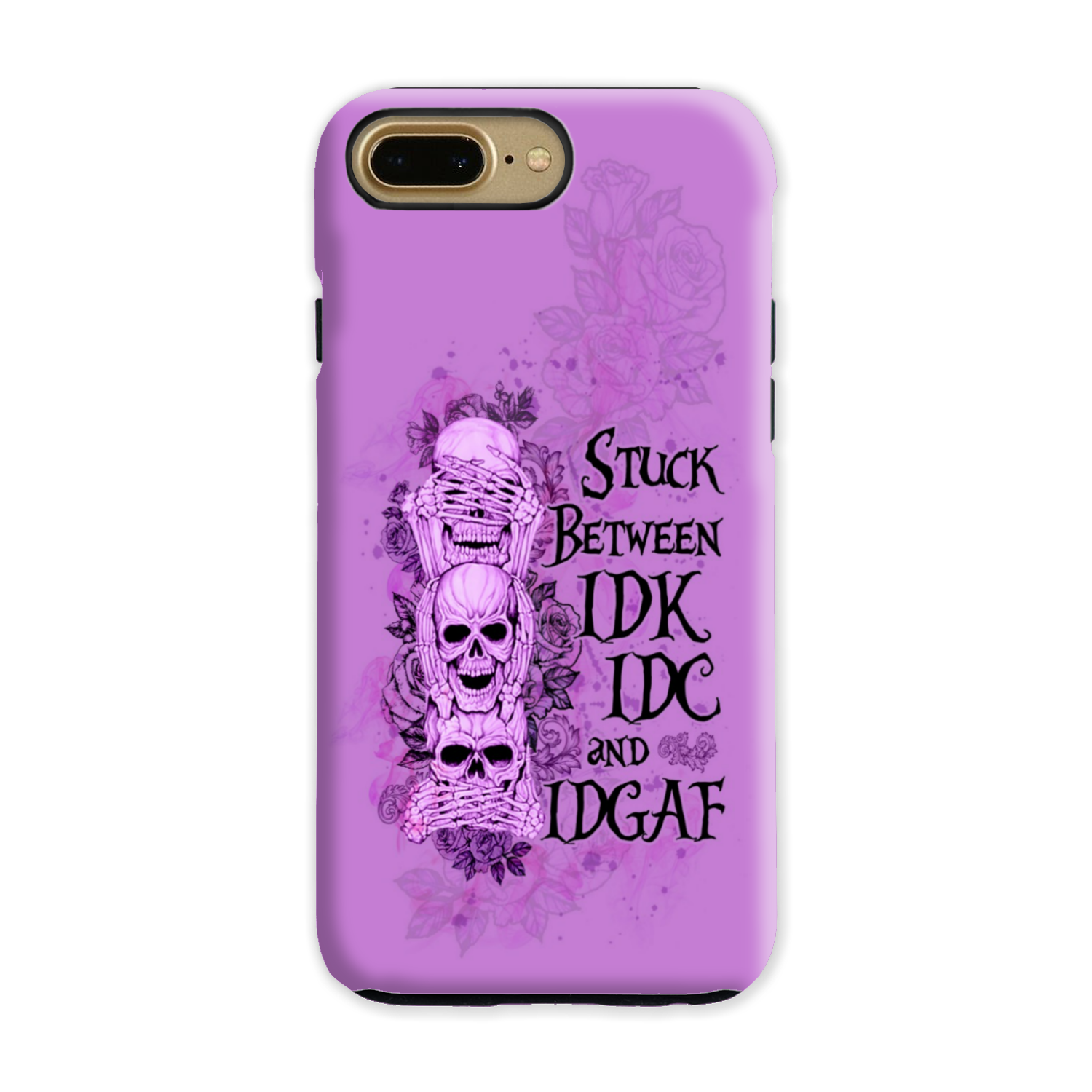 STUCK BETWEEN IDK IDC AND IDGAF SKULL PHONE CASE - YHLN3012221