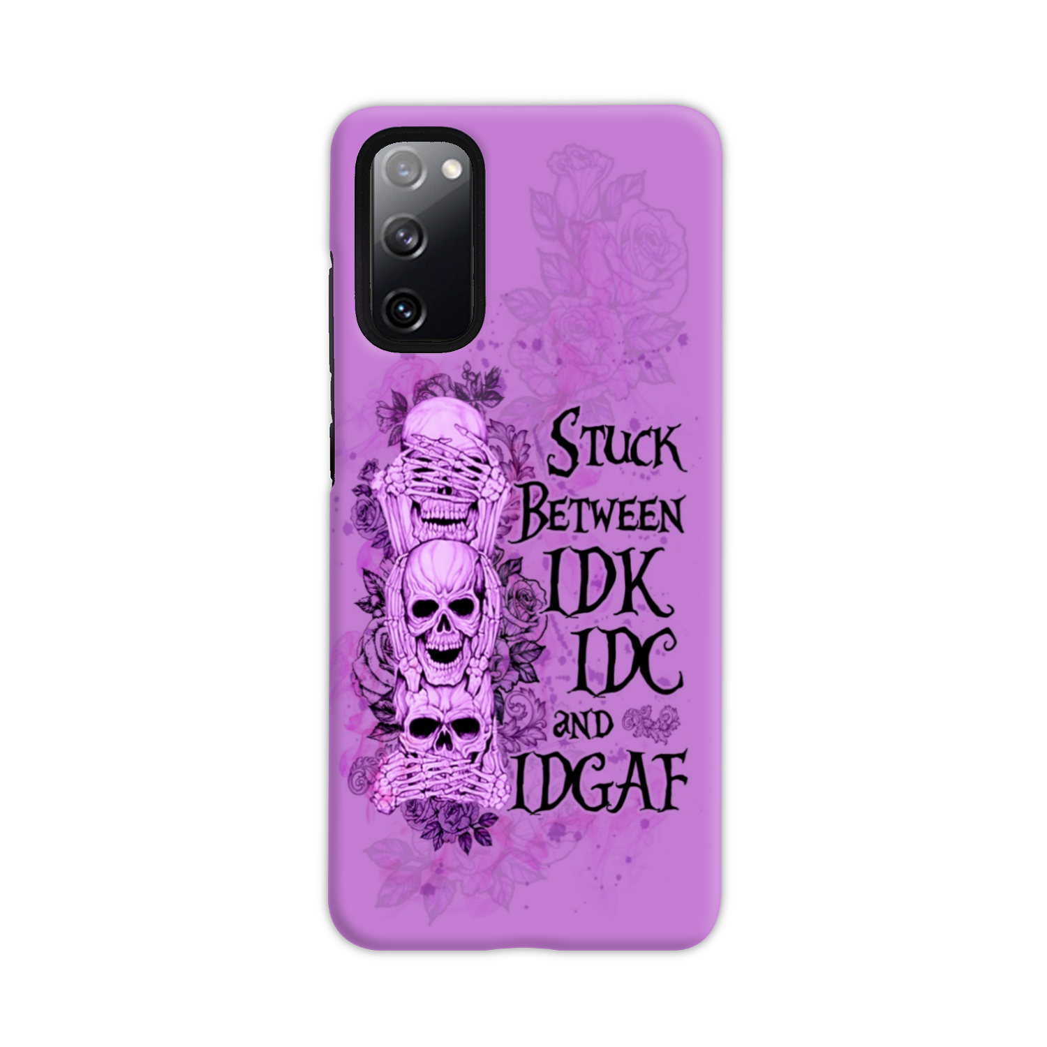 STUCK BETWEEN IDK IDC AND IDGAF SKULL PHONE CASE - YHLN3012221