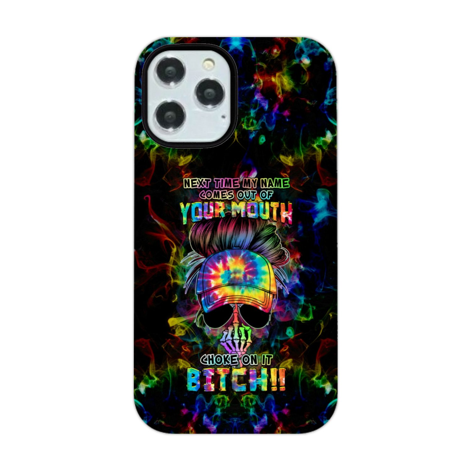 NEXT TIME MY NAME COMES OUT PHONECASE - YHHG3101234