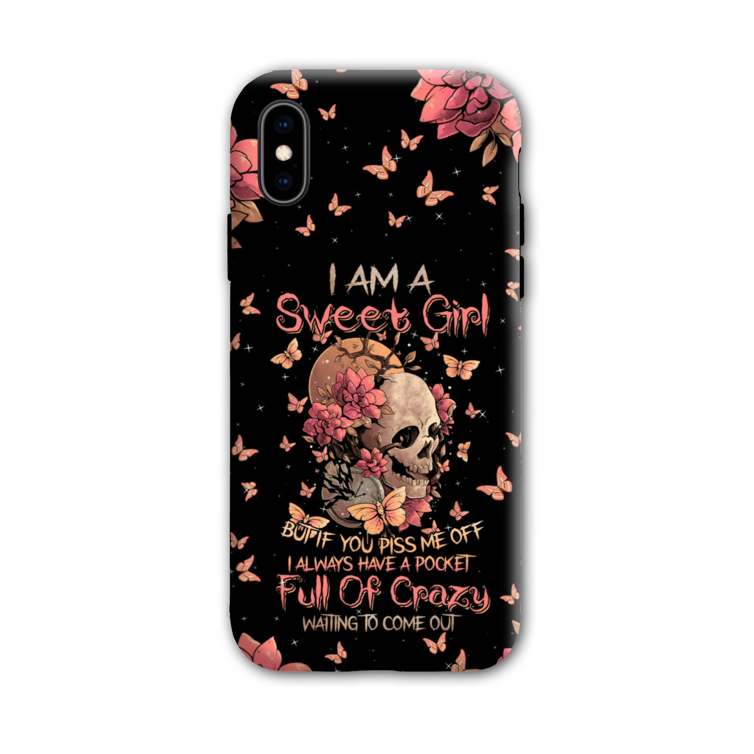 I AM A SWEET GIRL FLOWER SKULL PHONE CASE - TLNZ3101235