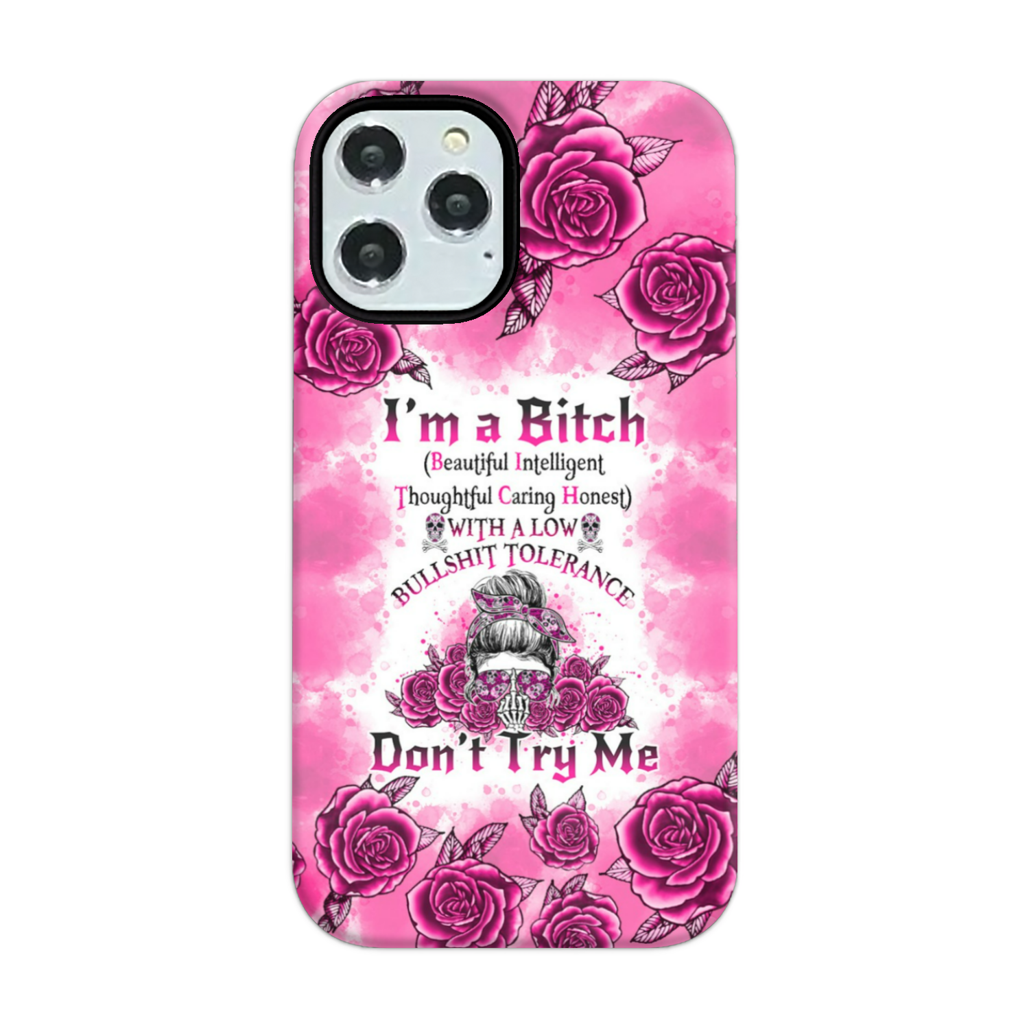 I'M A B DON'T TRY ME ROSE MESSY BUN PHONE CASE - TLNO0804233